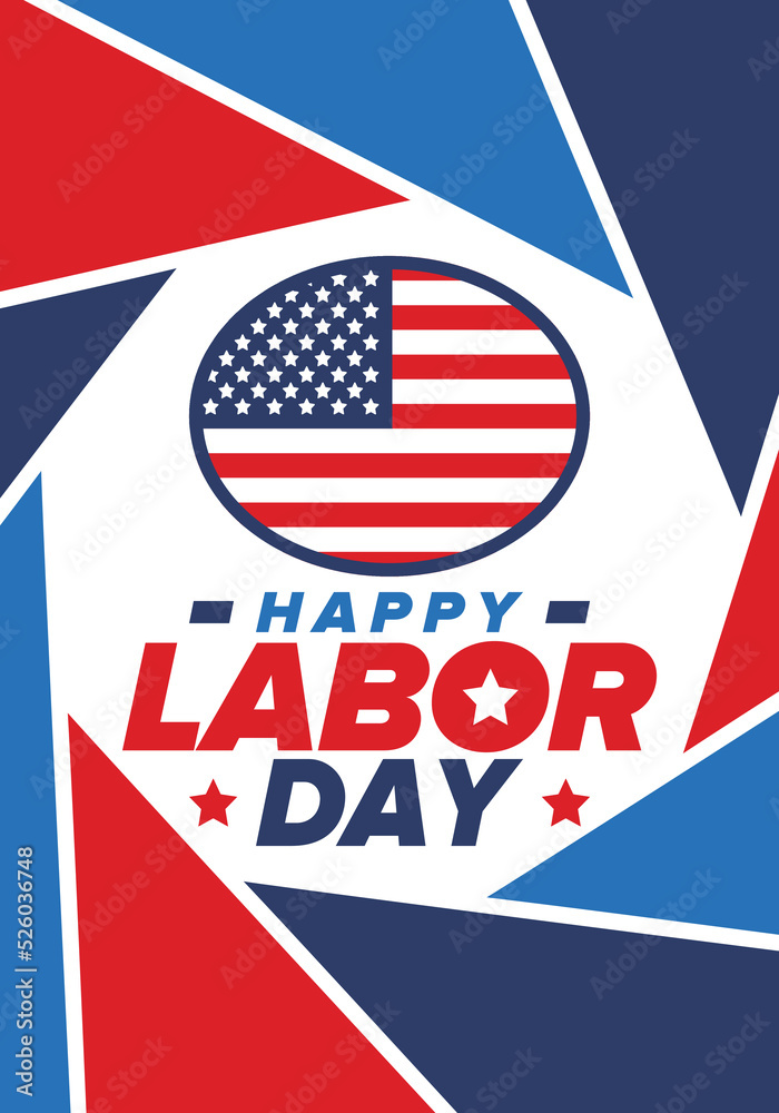 Happy Labor Day. Public federal holiday, celebrate annual in United States. American labor movement. Patriotic american elements. Poster, card, banner and background. Vector illustration Happy Labor Day. Public federal holiday, celebrate annual in United States. American labor movement. Patriotic american elements. Poster, card, banner and background. Vector illustration