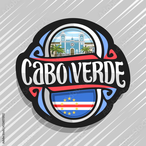 Vector logo for Republic of Cabo Verde, fridge magnet with cape verdean state flag, original brush typeface for words cabo verde and national symbol - church in Sao Filipe on cloudy sky background photo
