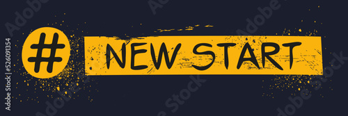 (New Start) hashtag text, Vector illustration.