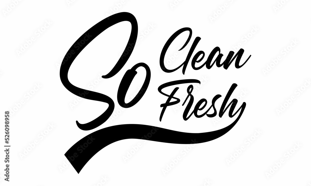 Obraz premium So Fresh So Clean, Car Sticker, Decal, Vinyl, Label