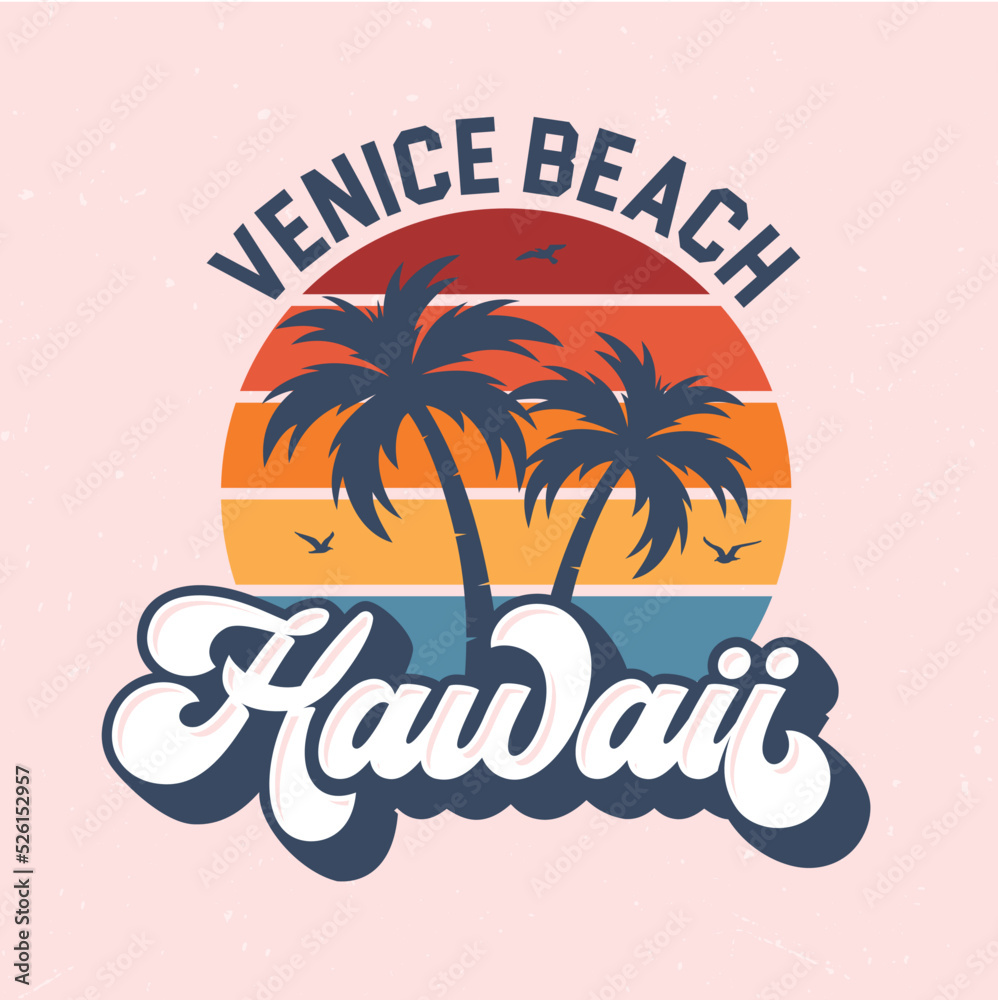 Venice Beach, Hawaii - Fresh design for summer feeling. Good for poster, wallpaper, t-shirt, gift.