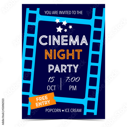 Cinema night party promo banner or invitation card with cinematographic film strip on background. Cinema party advertisement, announcement vector poster, brochure or affiche with event date and time.