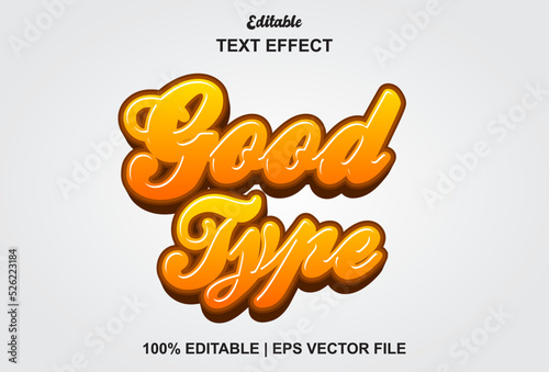 type good text effect with orange color 3d style.