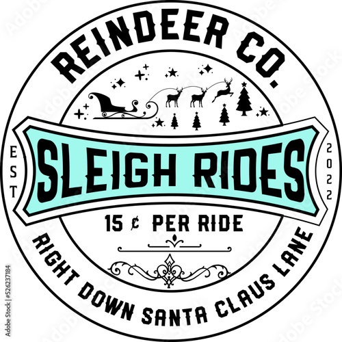Reindeer sleigh rides. Christmas vintage retro typography labels badges vector design isolated on white background. Winter holiday vintage ornaments, quotes, signs, tag, postal label,  postmark