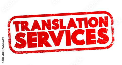 Translation Services text stamp, business concept background