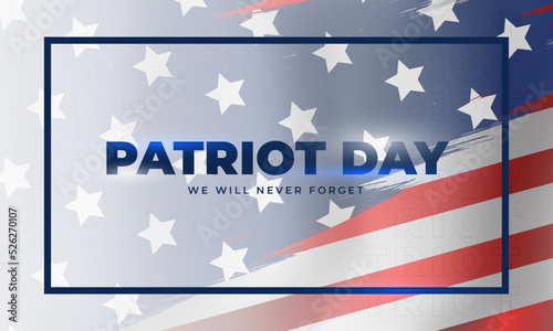 US Patriot Day illustration. patriotic templates for greeting cards, posters, banners. American flag, holiday message. We will never forget the Victims of 9.11 Terrorist Attacks