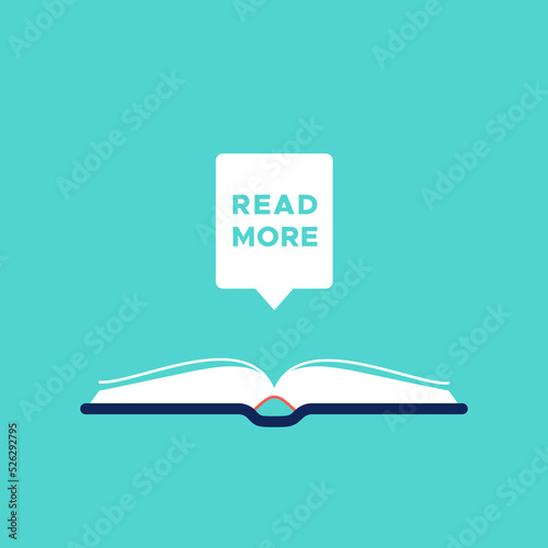 Open book with text on speech bubble. Read more square banner. Concept of book lover, literature passion, love for reading. Vector illustration, flat design