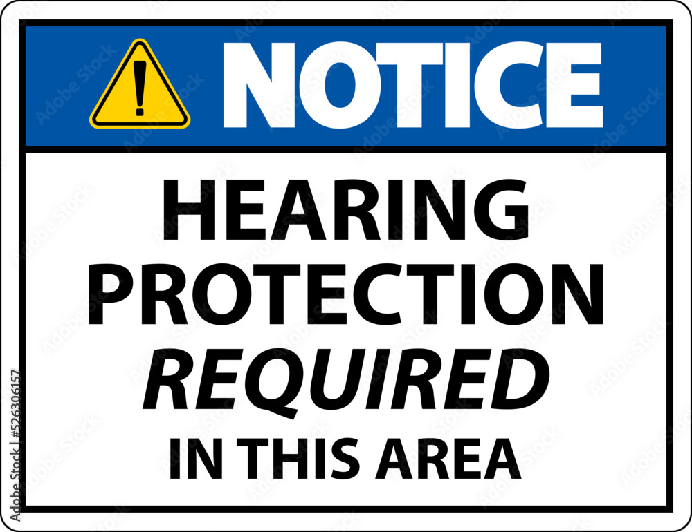 Notice Hearing Protection Required Sign On White Background