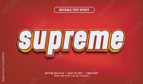 Editable supreme text effect style