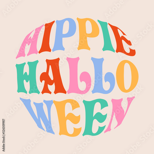Vector lettering illustration. 60s and 70s retro style. Groovy slogan of Hippie Halloween. Ready greeting card for 31th October. Graphic tee print. Template for poster, sticker, banner, t shirt, icon.