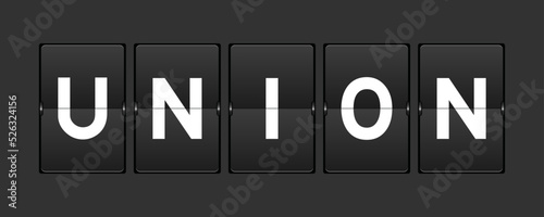 Black color analog flip board with word union on gray background