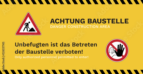 Bauzaun Banner Achtung Baustelle Betreten Verboten