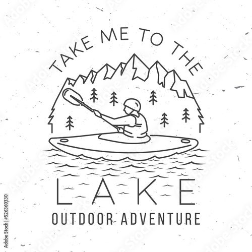 Take me to the lake. Camping quote. Vector illustration. Concept for shirt or logo, print, stamp or tee. Vintage line art typography design with man in canoe, lake and mountain silhouette.
