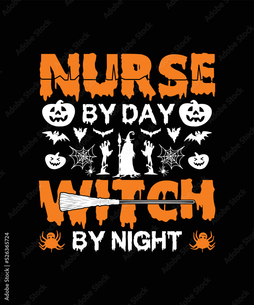  Halloween background with pumpkin and bats/Nurse By Day Witch By Night/Halloween T-shirt Design