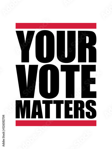 your vote matters Zitat 