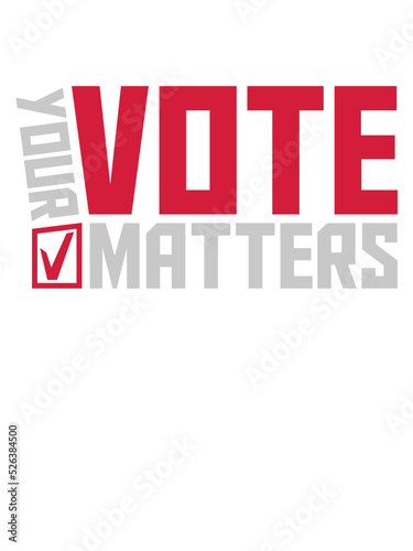 your vote matters Zitat 