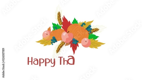 Happy thanksgiving day animation. Autumn harvest composition appears in the centre. Text included.