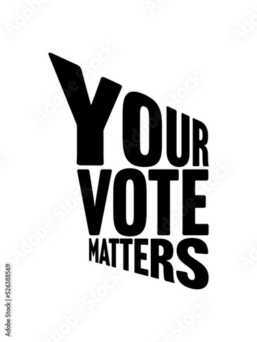 your vote matters Zitat 