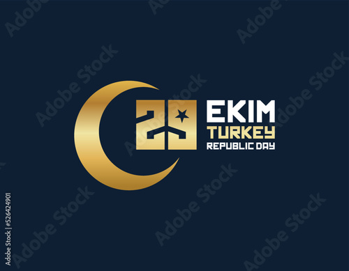 29 october turkey republic day. 29 ekim, flag of turkey and happy holiday design. photo