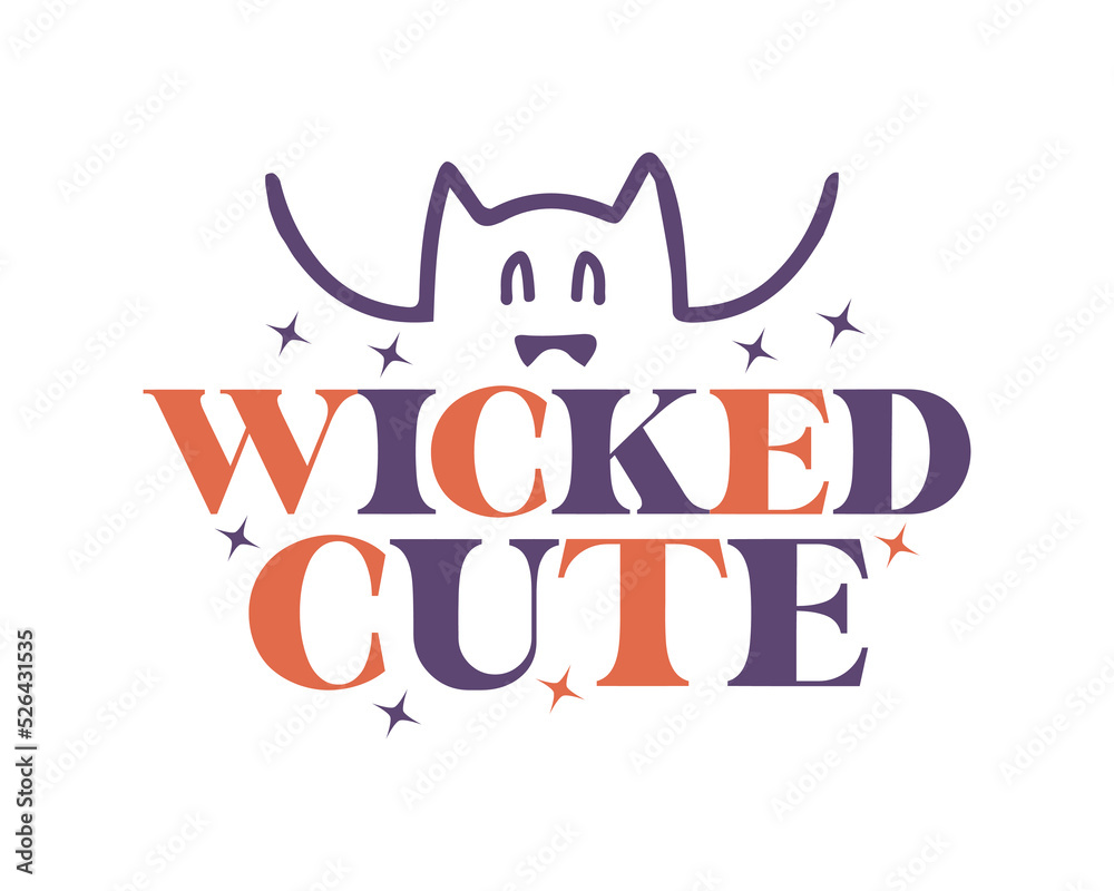Fototapeta premium Wicked cute funny Halloween quote retro typography sublimation SVG on white background