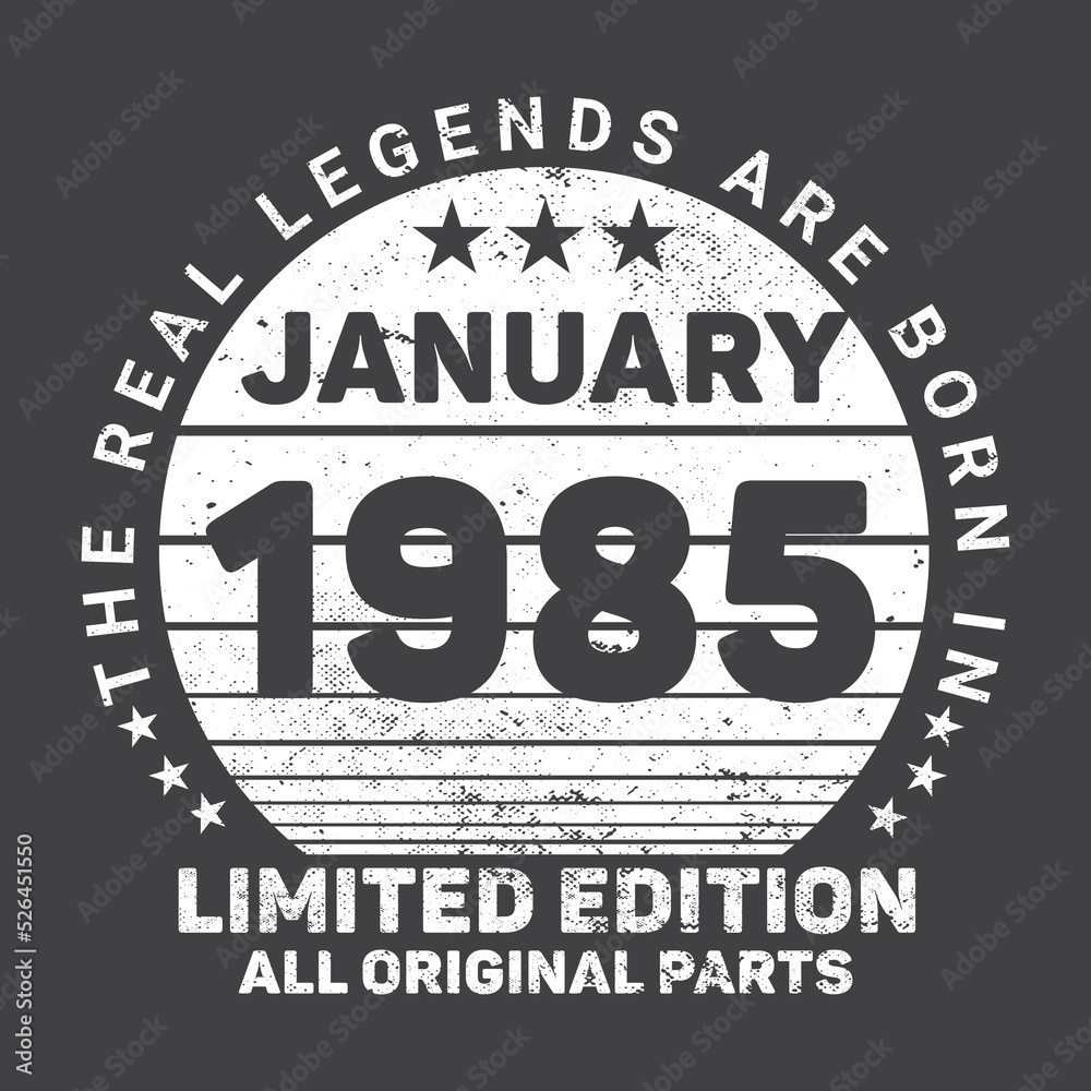 The Real Legends Are Born In January 1985 Birthday Quotes Bundle, Birthday gifts for women or men, Vintage birthday shirts for wives or husbands, anniversary T-shirts for sisters or brother
