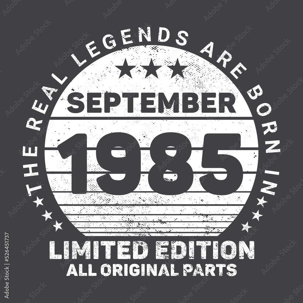 The Real Legends Are Born In September 1985 Birthday Quotes Bundle, Birthday gifts for women or men, Vintage birthday shirts for wives or husbands, anniversary T-shirts for sisters or brother
