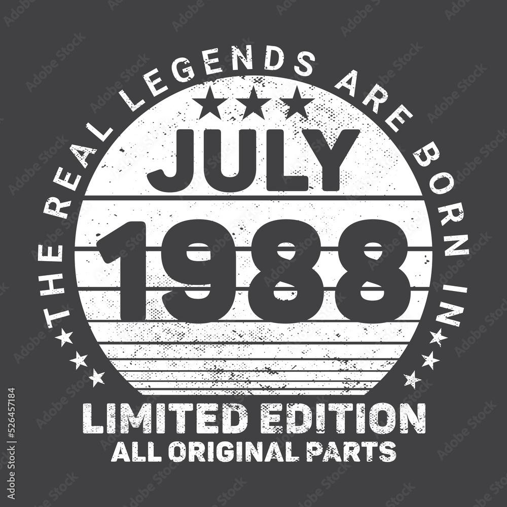The Real Legends Are Born In July 1988 Birthday Quotes Bundle, Birthday gifts for women or men, Vintage birthday shirts for wives or husbands, anniversary T-shirts for sisters or brother The Real Legends Are Born In July 1988 Birthday Quotes Bundle, Birthday gifts for women or men, Vintage birthday shirts for wives or husbands, anniversary T-shirts for sisters or brother