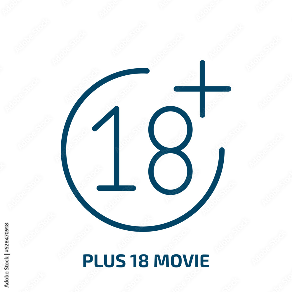 plus 18 movie icon from cinema collection. Thin linear plus 18 movie, movie, year outline icon isolated on white background. Line vector plus 18 movie sign, symbol for web and mobile plus 18 movie icon from cinema collection. Thin linear plus 18 movie, movie, year outline icon isolated on white background. Line vector plus 18 movie sign, symbol for web and mobile