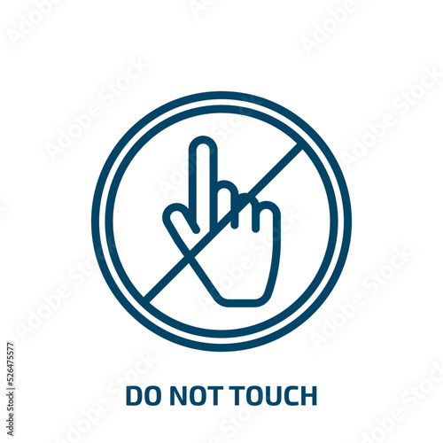 do not touch icon from signs collection. Thin linear do not touch, caution, hand outline icon isolated on white background. Line vector do not touch sign, symbol for web and mobile