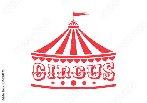 Circus logo, emblem, icon with tent or marquee. Carnival, fair show, amusement park sign. Vintage design element. Vector illustration. photo
