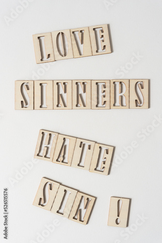 Fotografie, Obraz love sinners hate sin!