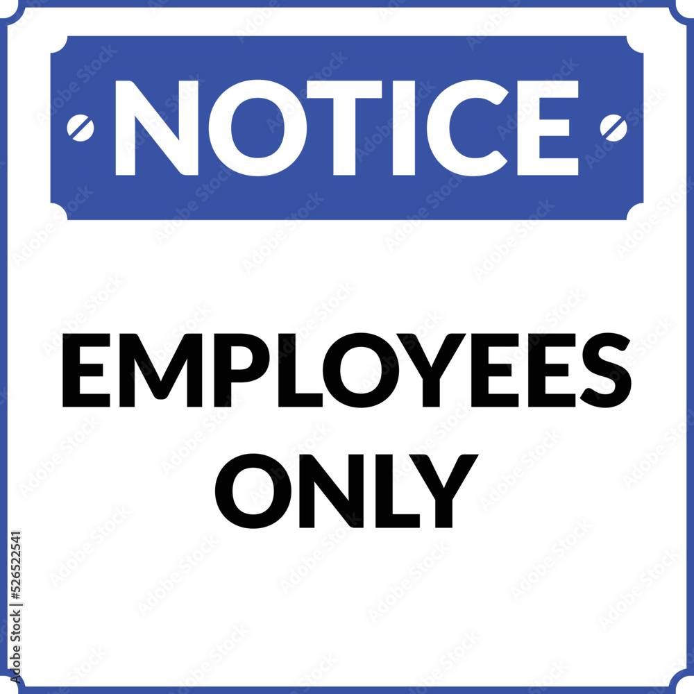 Employees Only Notice in Blue Color