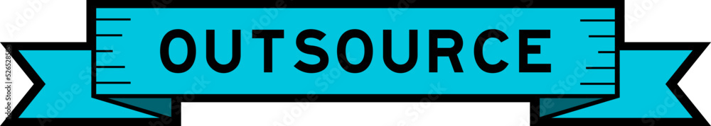 Ribbon label banner with word outsource in blue color on white background Ribbon label banner with word outsource in blue color on white background