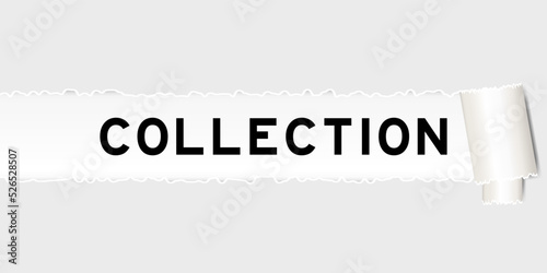 Ripped gray paper background that have word collection under torn part