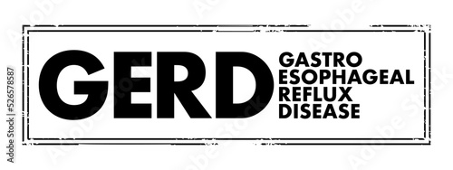GERD - Gastroesophageal Reflux Disease acronym text stamp, medical concept background