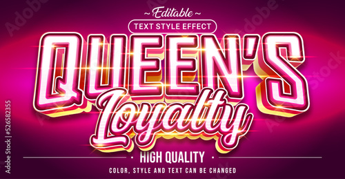 Editable text style effect - Queen s Loyalty text style theme.