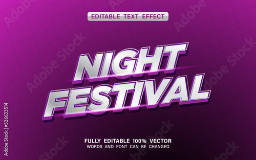 Night Festival text effect template with 3d type style use for brand label and logotype sticker.