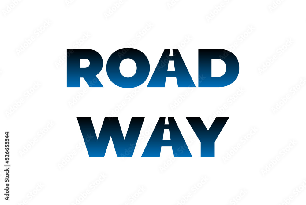 Letter Road Street Way Highway Text Type Font Typography Lettering Logo Design