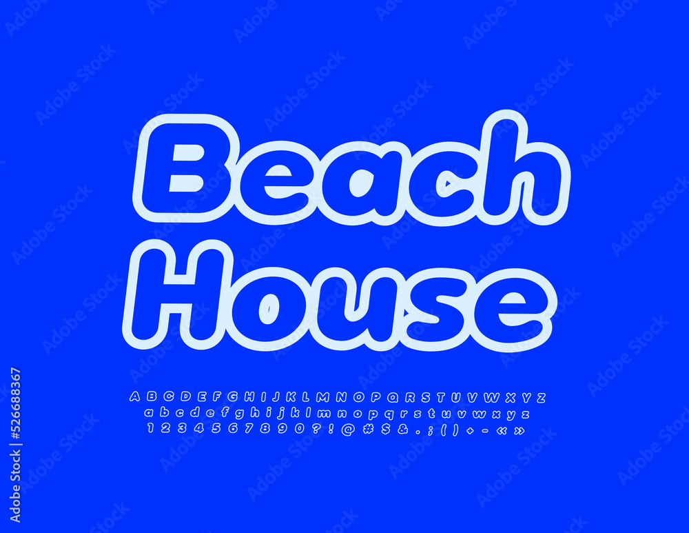 Vector happy poster Beach House. Modern bright Font. Blue and White Alphabet Letters and Numbers set Vector happy poster Beach House. Modern bright Font. Blue and White Alphabet Letters and Numbers set