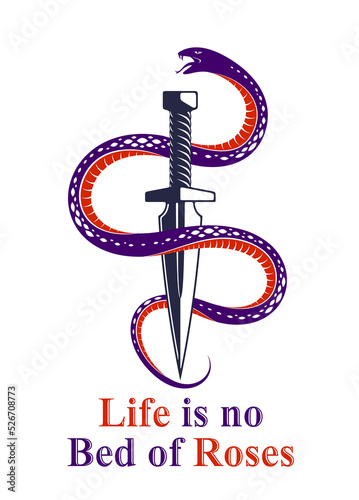 Dagger kills a Snake, defeated Serpent wraps around a sword vector vintage tattoo, Life is a Fight concept, life is no bed of roses, allegorical logo or emblem of ancient symbol.