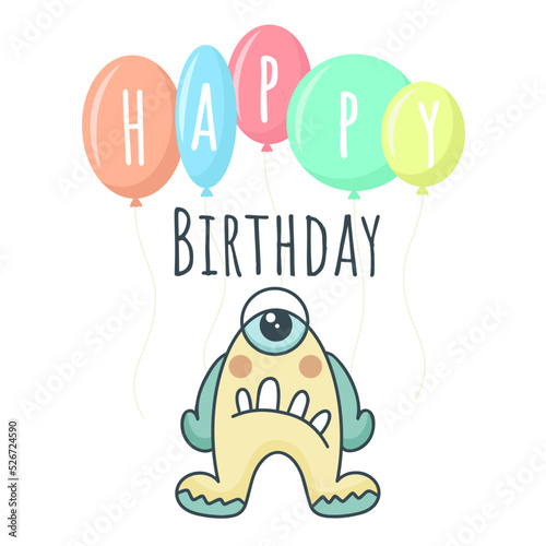 Greeting card with monster for a birthday. Card with cute character and lettering. Hand drawn template with lettering for baby vector illustration