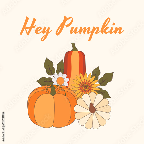 Hey pumpkin autumn retro postcard in 70s-80s style. Composition of pumpkins with flowers. Thanksgiving and seasonal greeting design in modern vintage groovy. Vector illustration