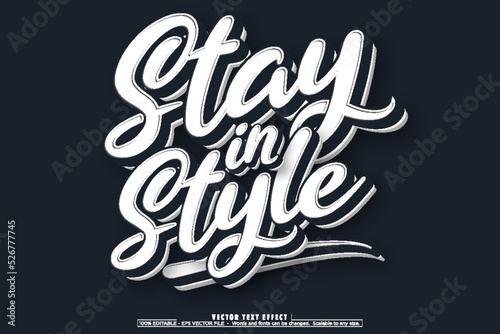 Stay in Style text, minimalistic style editable text effect