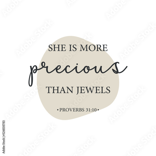 She is more precious than jewels, Proverbs 31:10, Abstract Bible Verse, Christian Print, Minimalist text, religious banner, Christian quote, Gift for her, Inspirational quote, vector illustration