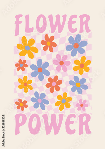 Abstract retro aesthetic background with groovy daisy flowers. Vintage floral mid century art print. Hippie style of the 60s, 70s, 80s. Flower Power. Poster, inscription on a T-shirt