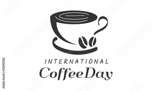 International Coffee day. Use as poster, card, flyer, logo or T Shirt