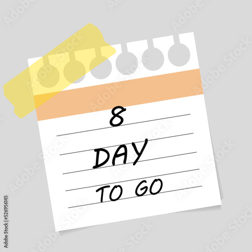 Vector illustration. Deadline, calendar, notebook, time management. 8 days left