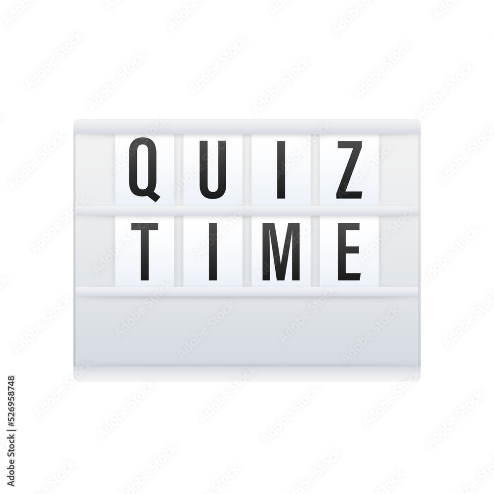 Quiz time lightbox with clock, concept of questionnaire show sing, quiz button, question competition. Vector stock illustration Quiz time lightbox with clock, concept of questionnaire show sing, quiz button, question competition. Vector stock illustration