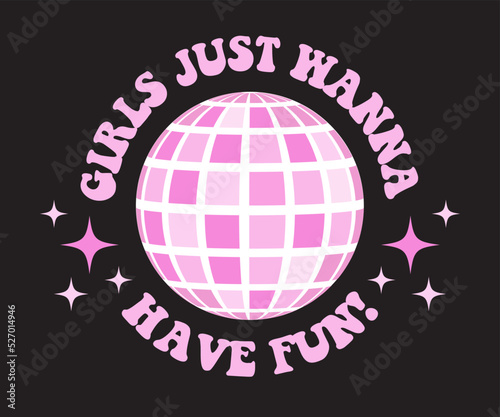 70s retro groovy disco ball. Girls slogan print for graphic tee. Cute girly background in retro style.