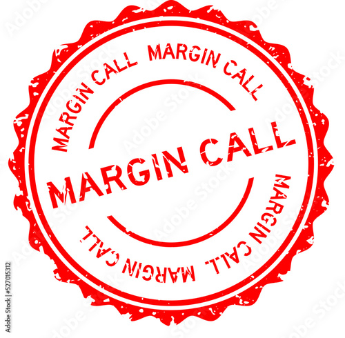 Grunge red margin call word round rubber seal stamp on white background